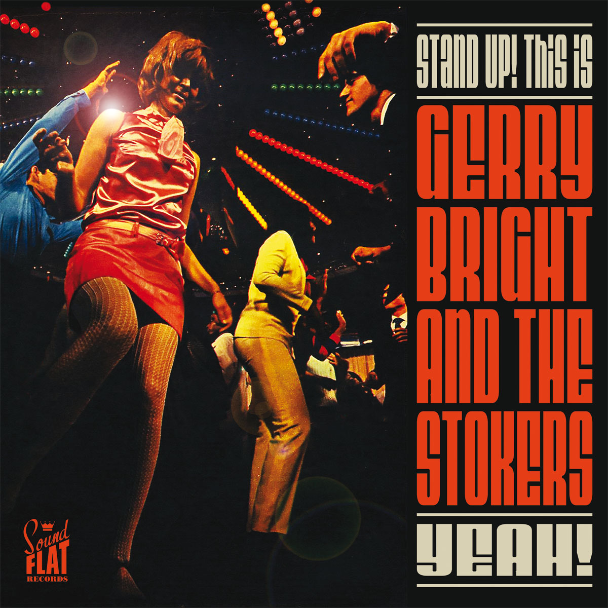 Gerry Bright & The Stokers - Stand Up! This Is... LP/CD
