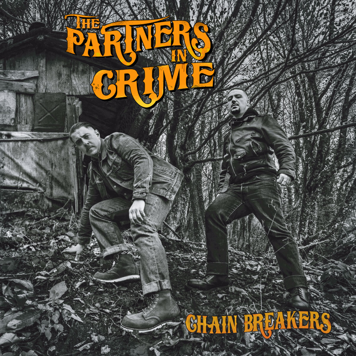 The Partners In Crime - Chain Breakers LP