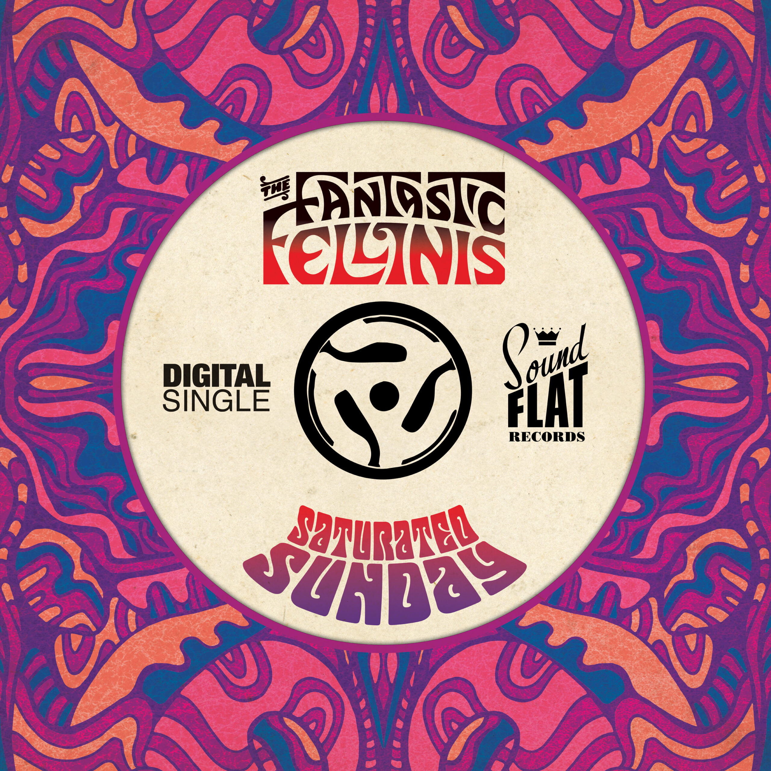 The Fantastic Fellinis – Saturated Sunday digital-single