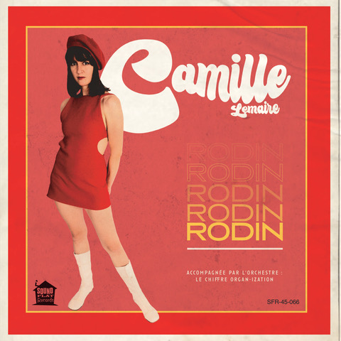 Camille avec ThLe-Chiffre Organ-Ization – Rodin 7″