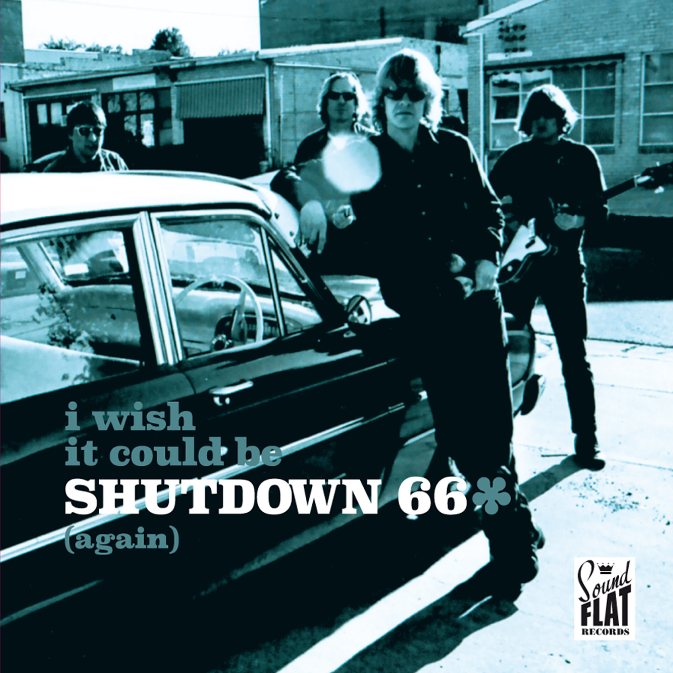 The Shutdown 66 – I Wish I Could Be Shutdown 66 (Again) LP