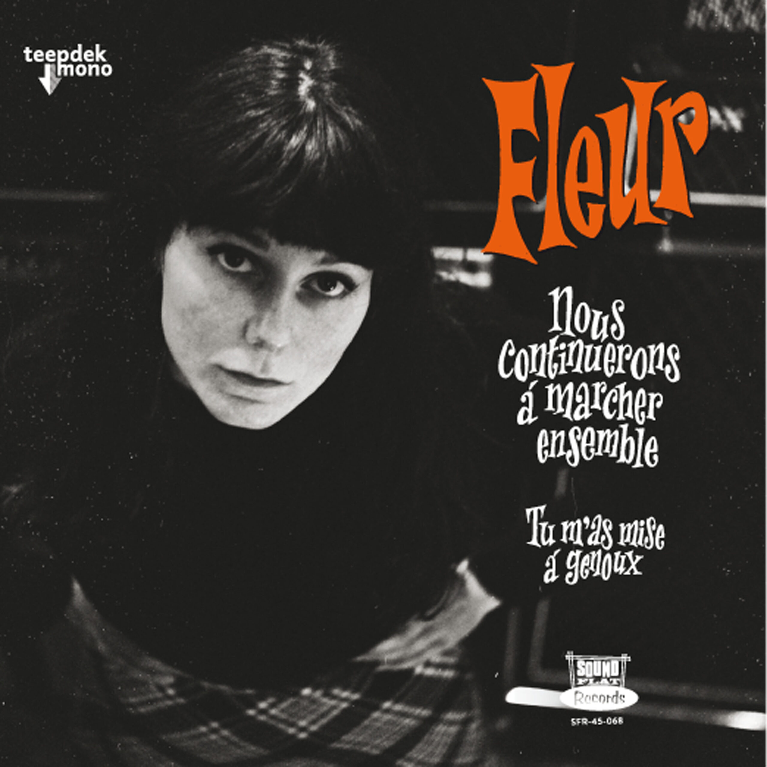 Fleur – Nous Connuerons A Marcher Ensemble 7″