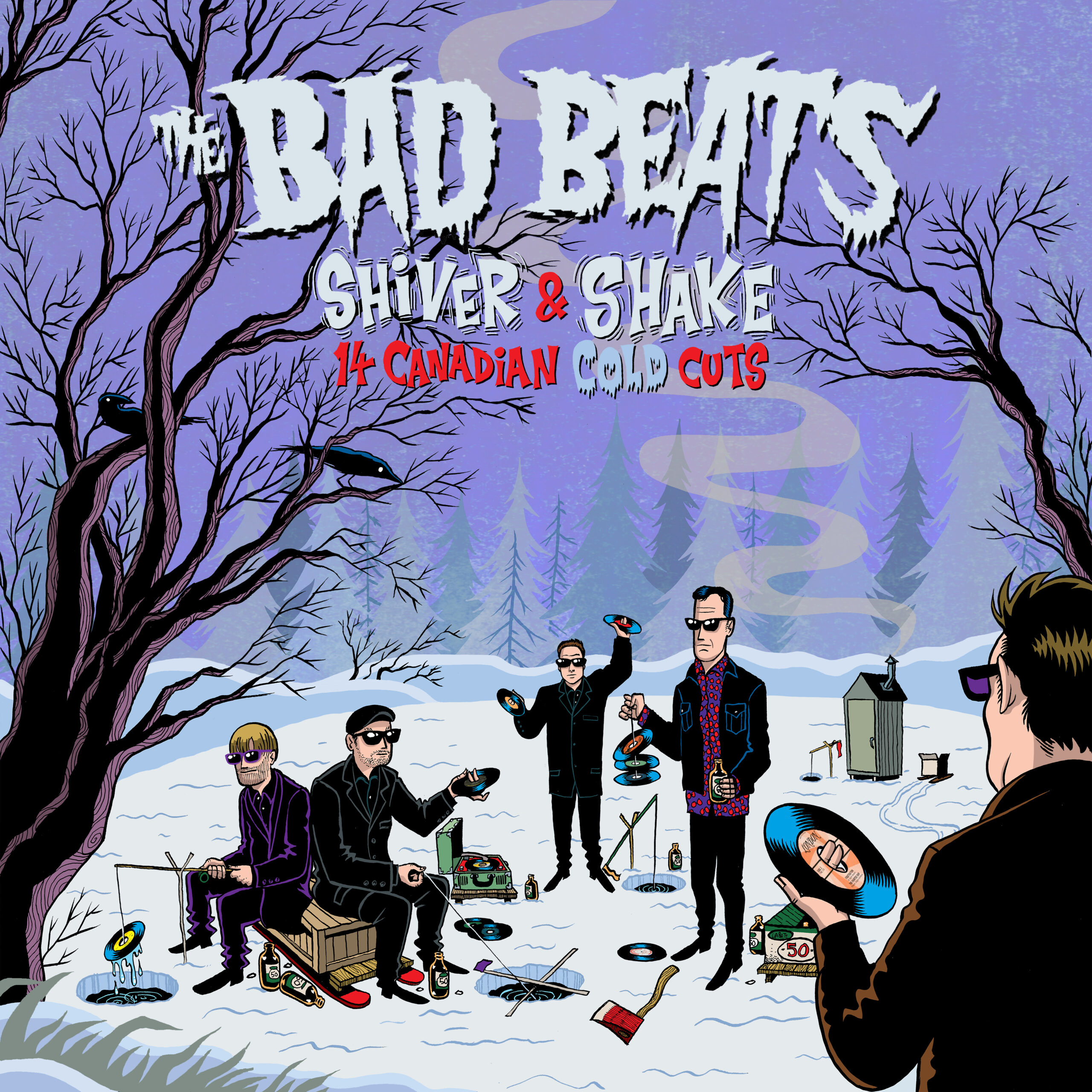 The Bad Beats – Shiver And Shake (14 Canadian Cold Cuts) LP